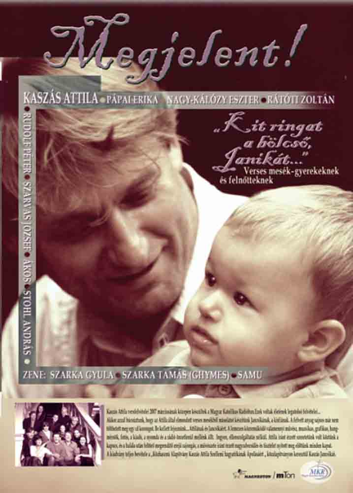 Kaszás Attila - Kit ringat a bölcső... 2007 PLAKÁT