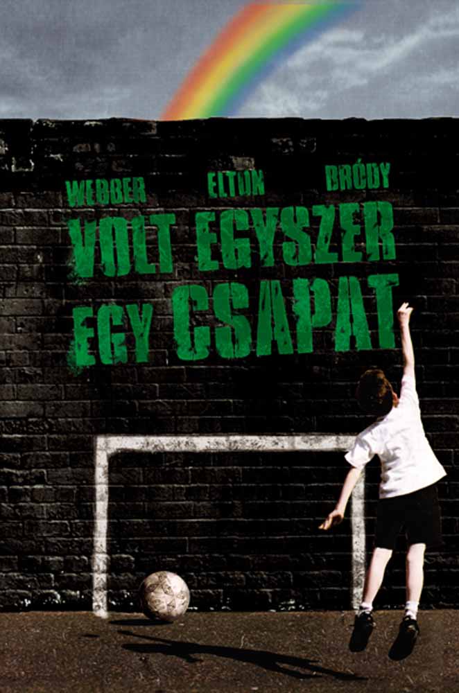 Volt egyszer egy csapat 2